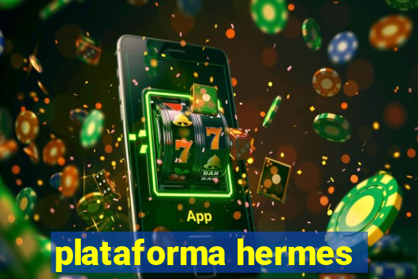 plataforma hermes